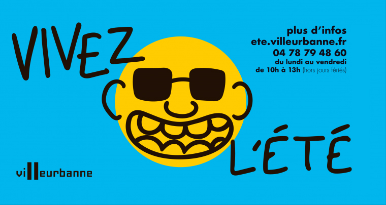 Vivez l'été ! Vivez l'été !
